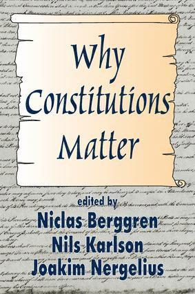 Why Constitutions Matter 1