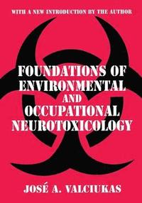 bokomslag Foundations of Environmental and Occupational Neurotoxicology