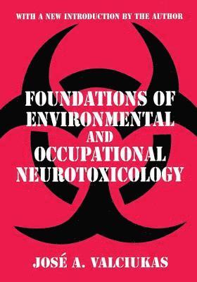 Foundations of Environmental and Occupational Neurotoxicology 1