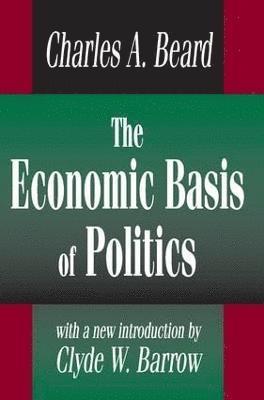 The Economic Basis of Politics 1