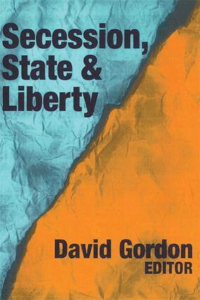 David Stove, David Gordon - Secession, State, and Liberty, Häftad