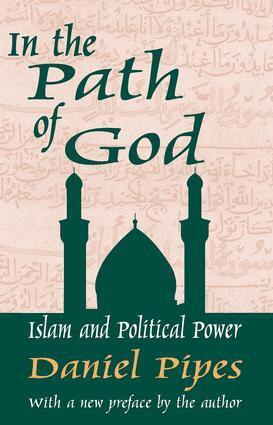 Daniel Pipes - In the Path of God, Häftad