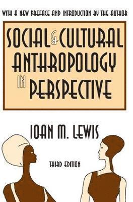 Social and Cultural Anthropology in Perspective 1