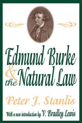 Peter Stanlis - Edmund Burke and the Natural Law, Häftad