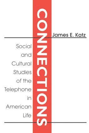 James E. Katz - Connections, Häftad