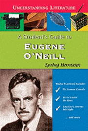 bokomslag A Student's Guide to Eugene O'Neill