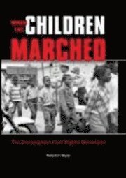 bokomslag When the Children Marched