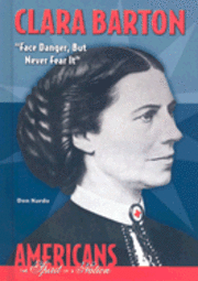 Don Nardo - Clara Barton, Inbunden. Tillgänglighet: Tillfälligt slut