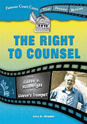 The Right to Counsel 1