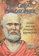 bokomslag The Great Philosopher: Plato and His Pursuit of Knowledge