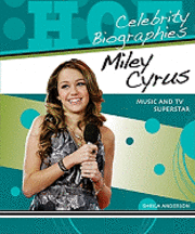 Sheila Anderson - Miley Cyrus, Inbunden
