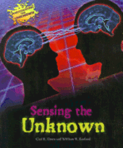 Carl R. Green, William R. Sanford - Sensing the Unknown, Inbunden