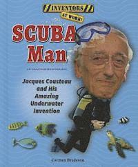 bokomslag Scuba Man: Jacques Cousteau and His Amazing Underwater Invention