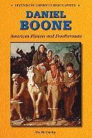 bokomslag Daniel Boone: American Pioneer and Frontiersman