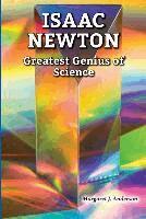 Margaret J. Anderson - Isaac Newton: Greatest Genius of Science, Inbunden
