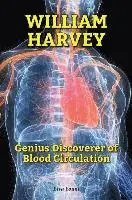 Lisa Yount - William Harvey: Genius Discoverer of Blood Circulation, Inbunden. Tillgänglighet: Lägg i varukorg