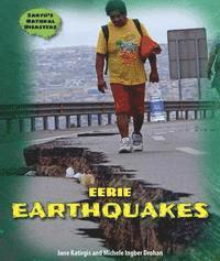 Jane Katirgis, Michele Ingber Drohan - Eerie Earthquakes, Häftad