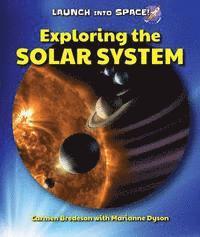 Carmen Bredeson, Marianne Dyson - Exploring the Solar System, Häftad