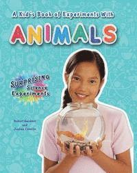 Robert Gardner, Joshua Conklin - A Kid's Book of Experiments with Animals, Häftad. Tillgänglighet: Tillfälligt slut