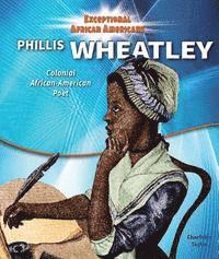 bokomslag Phillis Wheatley: Colonial African-American Poet