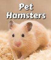 Cecelia H. Brannon - Pet Hamsters, Inbunden
