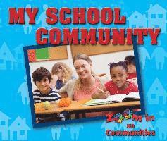 Portia Summers - My School Community, Inbunden
