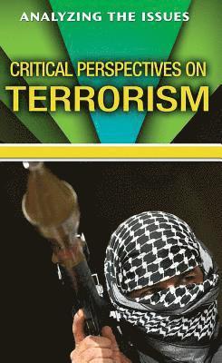 Elizabeth Schmermund, Stephen Feinstein - Critical Perspectives on Terrorism, Inbunden. Tillgänglighet: Tillfälligt slut