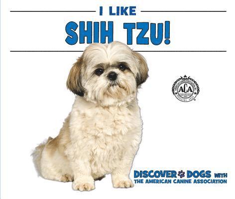 Linda Bozzo - I Like Shih Tzu!, Inbunden