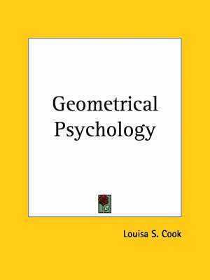 Louisa S. Cook - Geometrical Psychology, Häftad