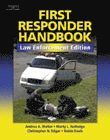 First Responder Handbook: Law Enforcement Edition