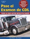 bokomslag Pass The CDL Exam: Everything You Need to Know (Spanish Edition)