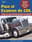 bokomslag Pass the CDL Exam: Everything You Need to Know (Spanish Edition)