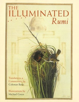 Jalal Al-Din Rumi - The Illuminated Rumi, Häftad