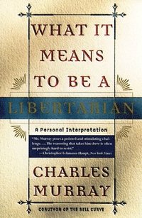 bokomslag What it Means to be a Libertarian