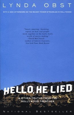 bokomslag Hello, He Lied: And Other Truths from the Hollywood Trenches