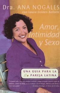 bokomslag Amor, Intimidad Y Sexo: Una Guia Para La Pareja Latina