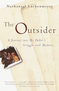 bokomslag The Outsider: A Journey Into My Father's Struggle With Madness