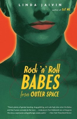 Linda Jaivin - Rock'n'Roll Babes from Outer Space, Häftad
