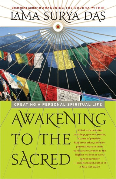 Lama Surya Das - Awakening to the Sacred, Häftad
