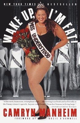 bokomslag Wake Up, I'm Fat!: A Memoir