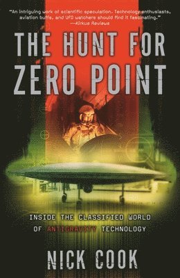 The Hunt for Zero Point: Inside the Classified World of Antigravity Technology 1