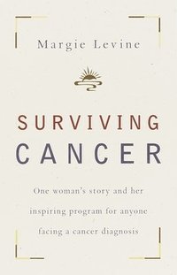 bokomslag Surviving Cancer
