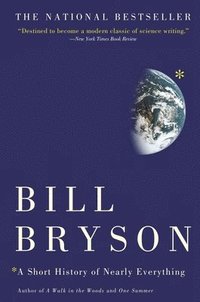 bokomslag Bryson, B: Short History of Nearly Everything
