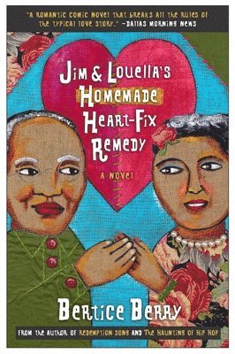 bokomslag Jim and Louella's Homemade Heart-Fix Remedy