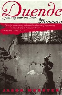 bokomslag Duende: A Journey Into the Heart of Flamenco