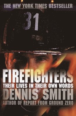 bokomslag Firefighters: Their Lives in Their Own Words