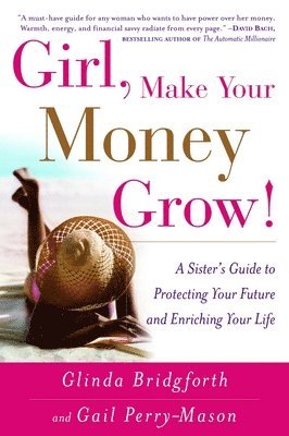 Girl, Make Your Money Grow! 1