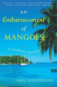 bokomslag An Embarrassment of Mangoes