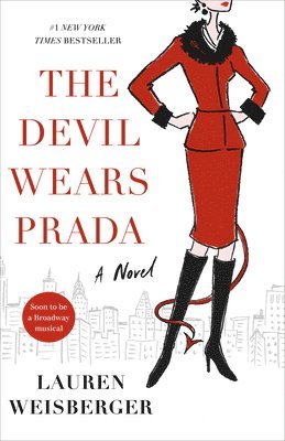 Lauren Weisberger - The Devil Wears Prada, Häftad