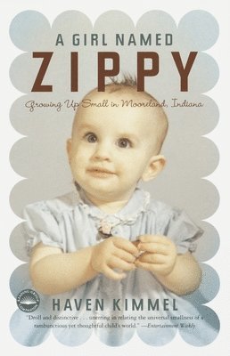 A Girl Named Zippy 1